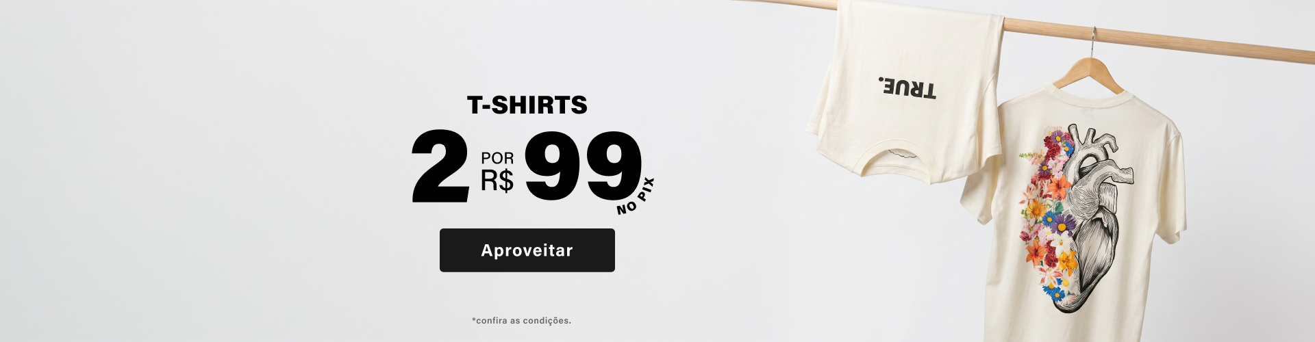 2 T-shirts por R$ 99 no Pix